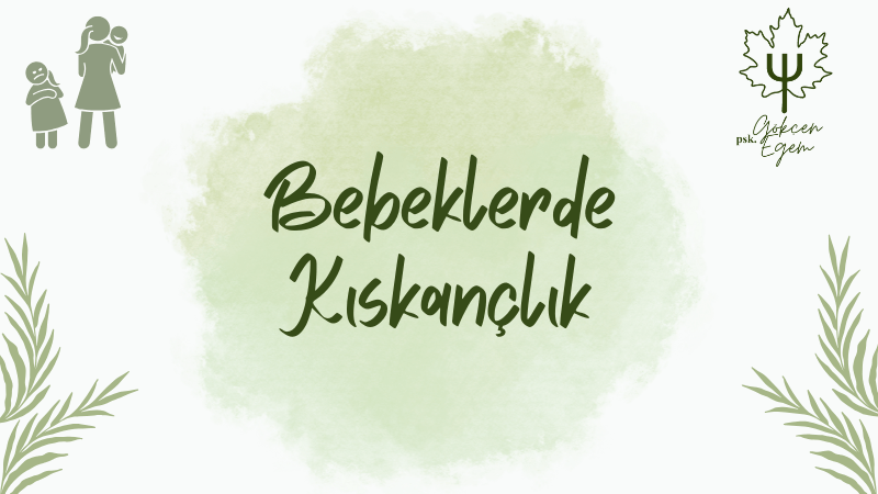 Bebeklerde Kıskançlık